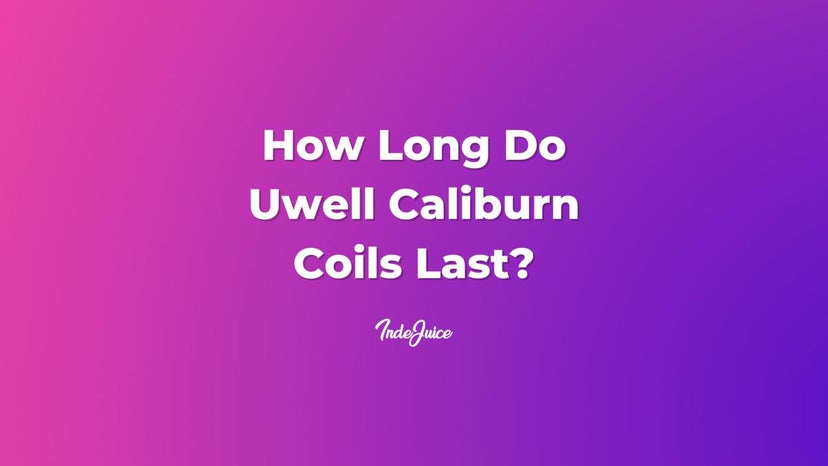 How Long Do Uwell Caliburn Coils Last?