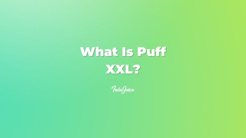 What Is Puff XXL?
