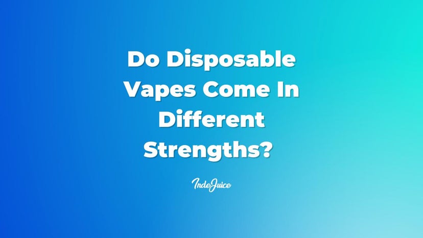 Do Disposable Vapes Come In Different Strengths?