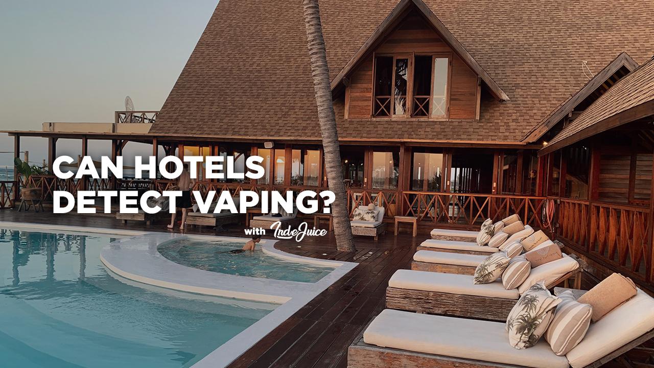 Can Hotels Detect Vaping?