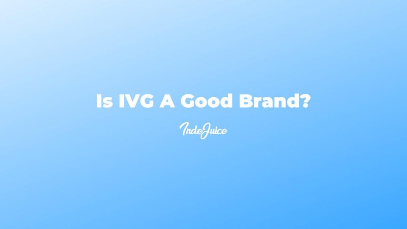 Is IVG A Good Vape Brand?