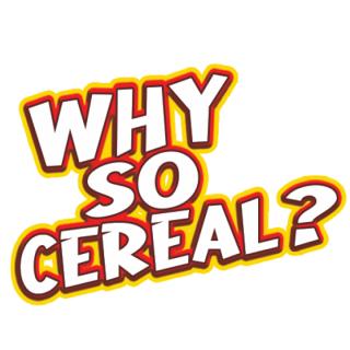 Why So Cereal Logo