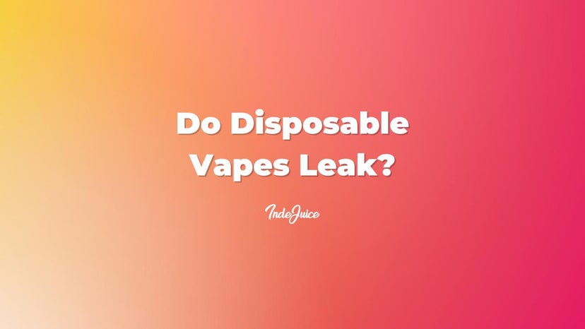 Do Disposable Vapes Leak?