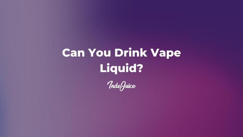 Can You Drink Vape Liquid?