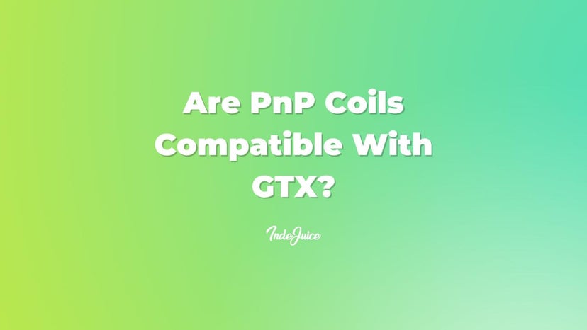 Are PnP Coils Compatible With GTX?
