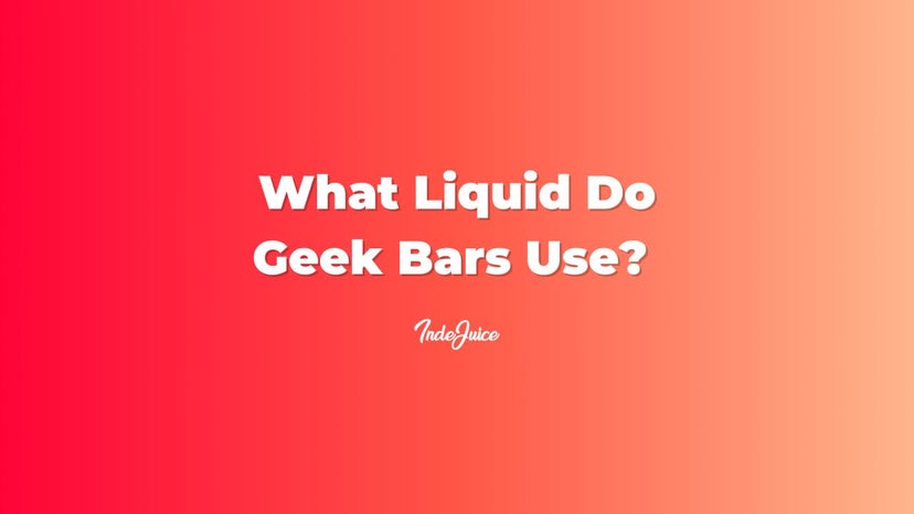 What Liquid Do Geek Bars Use?