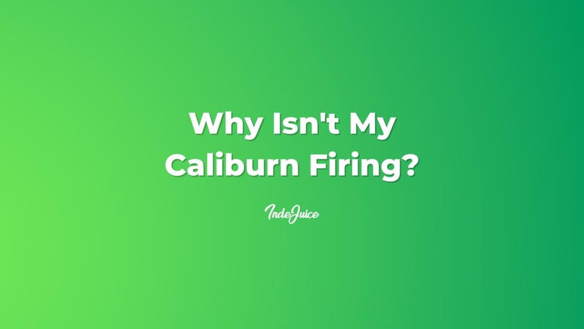 Why Isn't My Caliburn Firing?