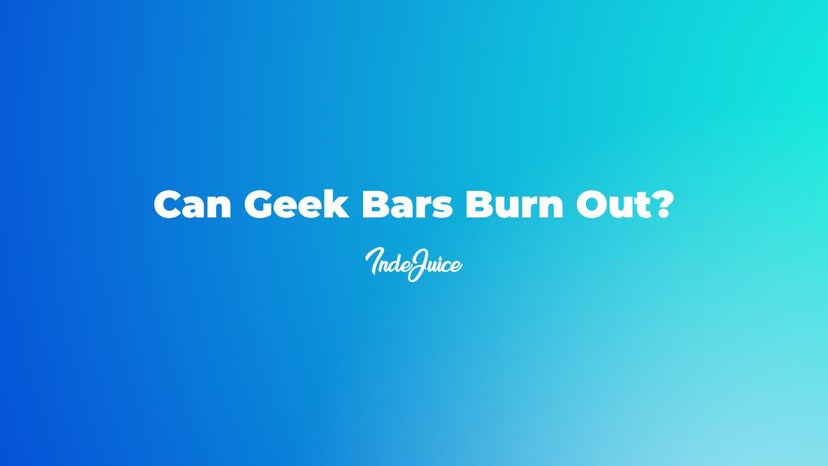 Can Geek Bars Burn Out?