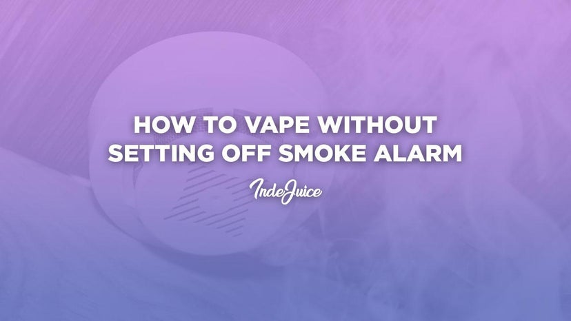 How To Vape Without Setting Off Smoke Alarm