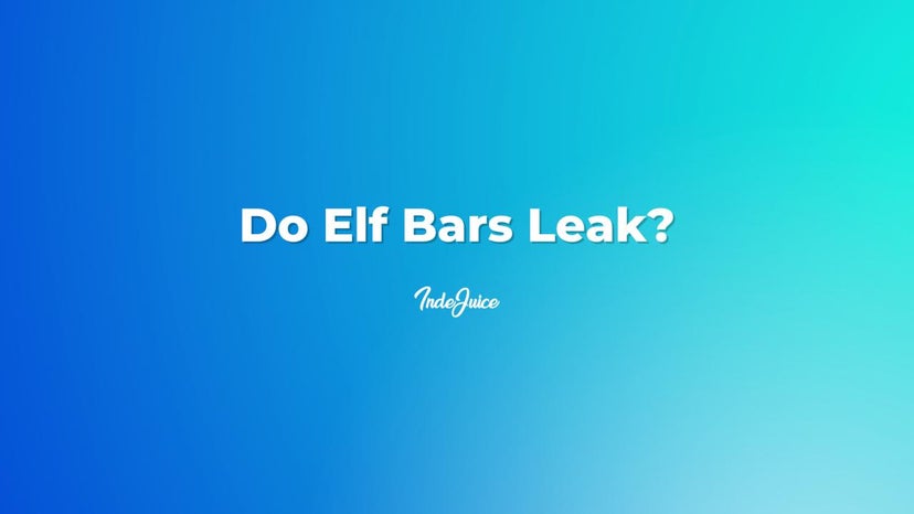 Do Elf Bars Leak?