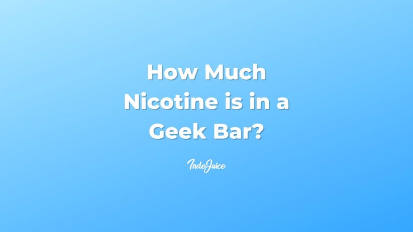 How Much Nicotine is in a Geek Bar?