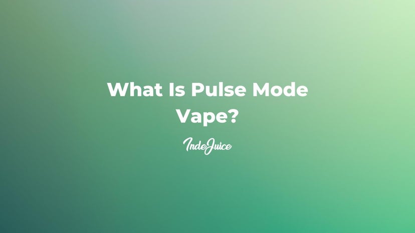 What Is Pulse Mode Vape?