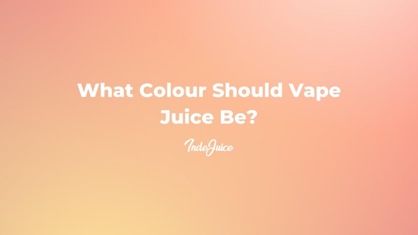 What Colour Should Vape Juice Be?
