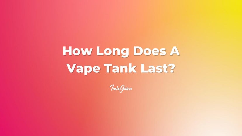 How Long Does A Vape Tank Last?