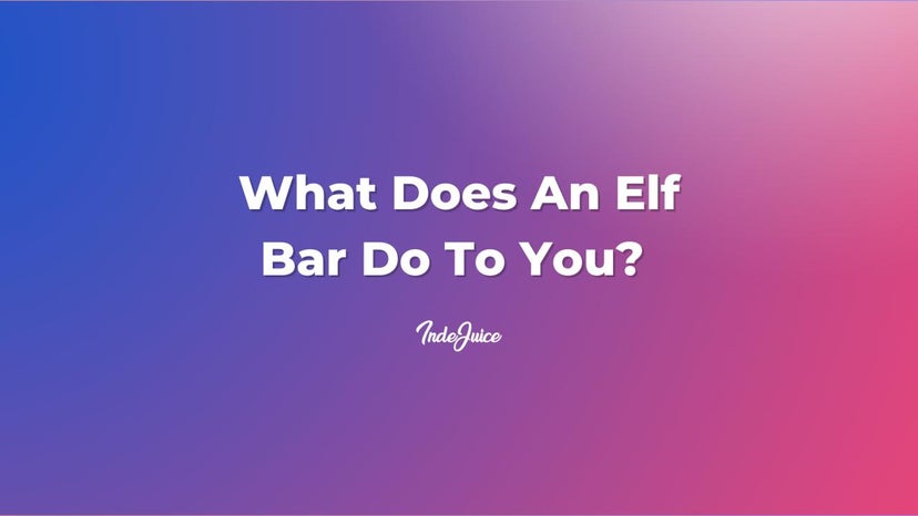 What Does An Elf Bar Do To You?